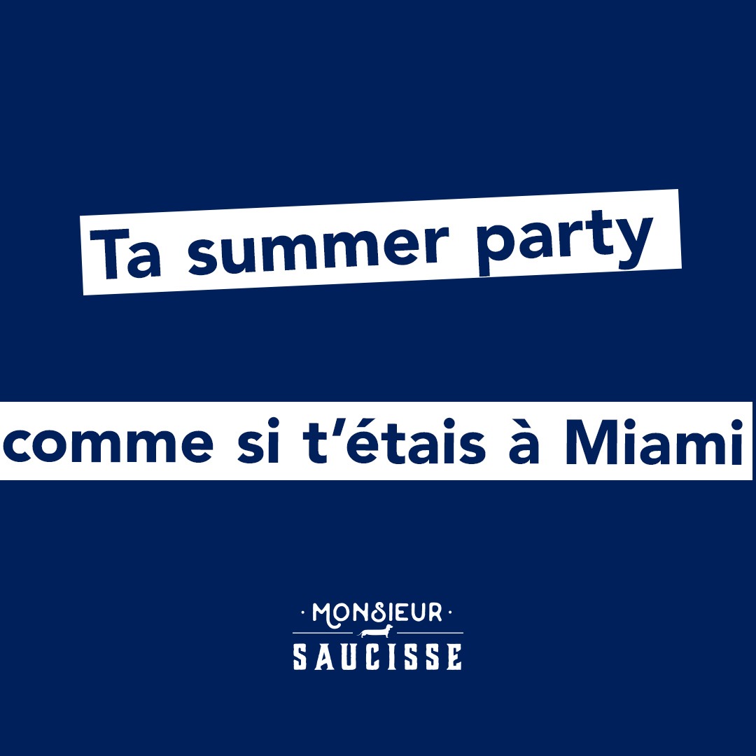 Ta summer party comme si t’étais à Miami