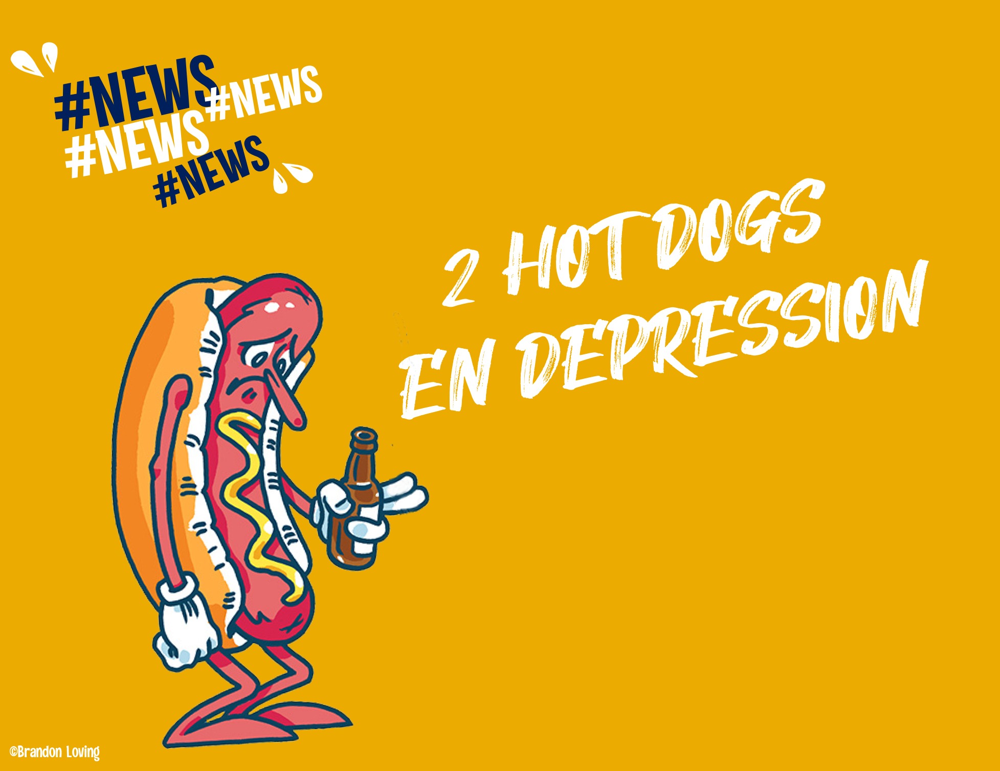 Alerte news : 2 hot-dogs en dépression